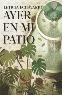 Portada Ayer en mi patio Leticia Echávarri Mis Palabras con Letras