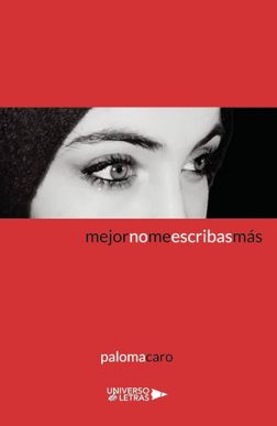 Portada Mejor no me escribas mas Mis Palabras con Letras