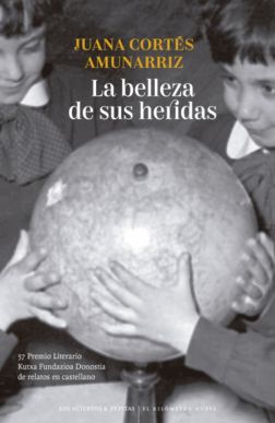 Portada La belleza de sus heridas Juana Cortés Amunarriz Mis Palabras con Letras