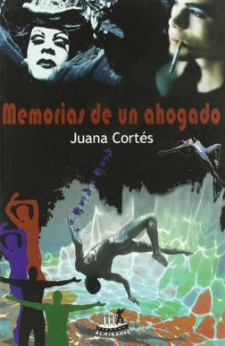 Portada Memorias de un ahogado Juana Cortés Amunarriz Mis Palabras con Letras