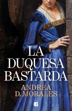 Portada La duquesa bastarda Mis Palaabras con Letras